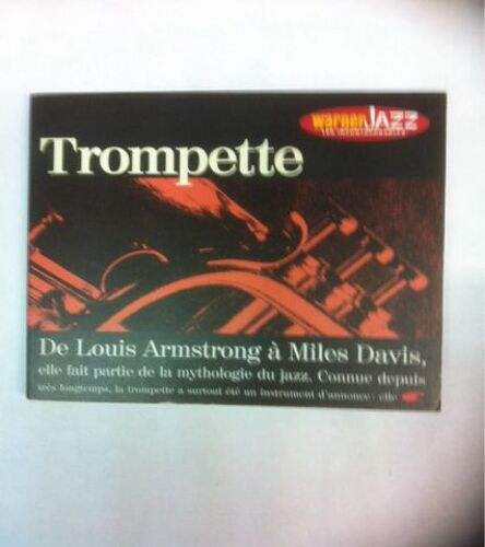 Trompette : De Louis Armstrong À Miles Davis