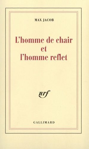 L'homme De Chair Et L'homme Reflet