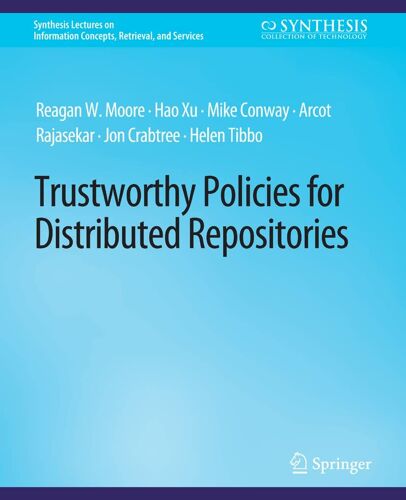 Trustworthy Policies For Distributed Repositories