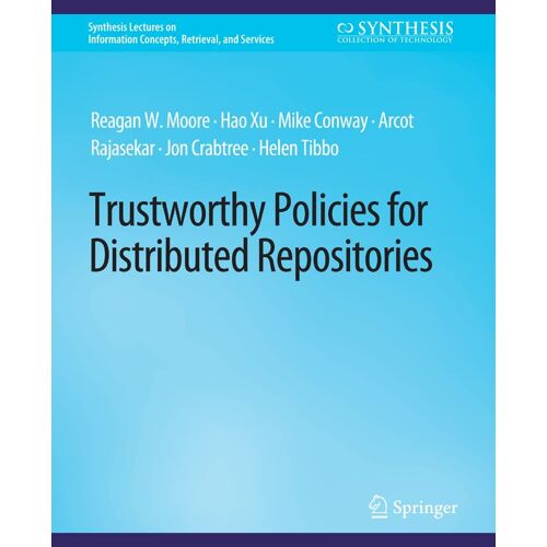 Trustworthy Policies For Distributed Repositories
