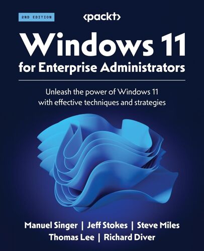 Windows 11 For Enterprise Administrators - Second Edition