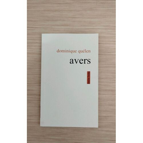 Dominique Quélen "Avers" Louise Botti, 2017.