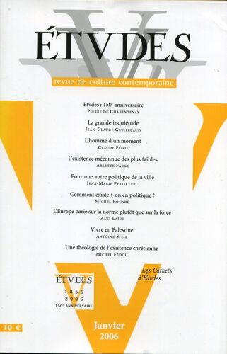 Etudes Tome 404 Numéro 1 - Revue De Culture Contemporaine  N° 4041 : Janvier 2006 - 150e Anniversaire