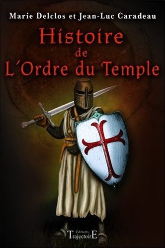 Histoire De L'ordre Du Temple