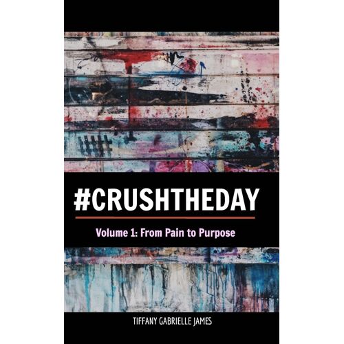 Crush The Day