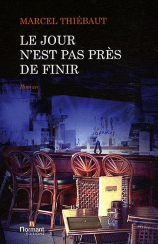 Le Jour N'est Pas Près De Finir