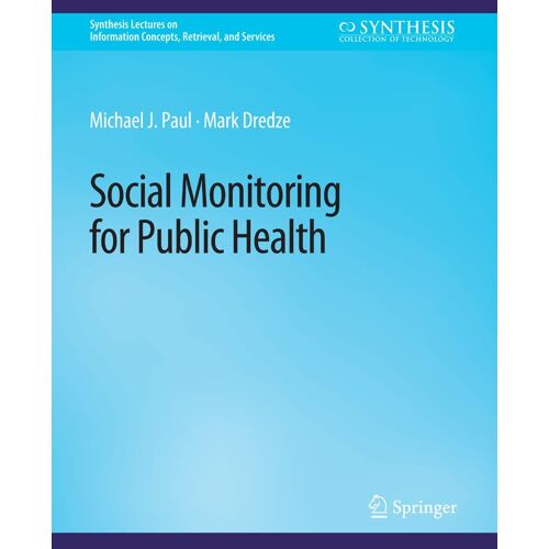 Social Monitoring For Public Health