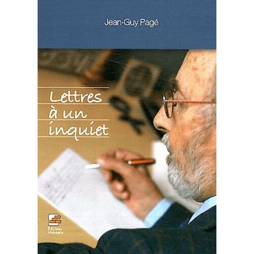 Lettres À Un Inquiet