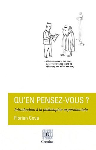 Qu'en Pensez Vous ? - Introduction À La Philosophie Expérimentale