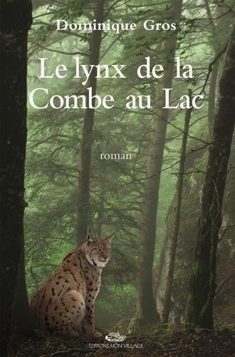 Le Lynx De La Combe Au Lac
