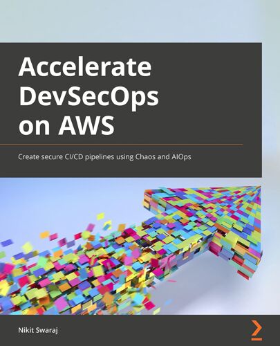 Accelerating Devsecops On Aws