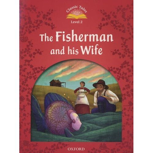 The Fisherman And His Wife