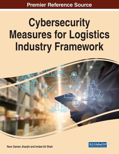 Cybersecurity Measures For Logistics Industry Framework