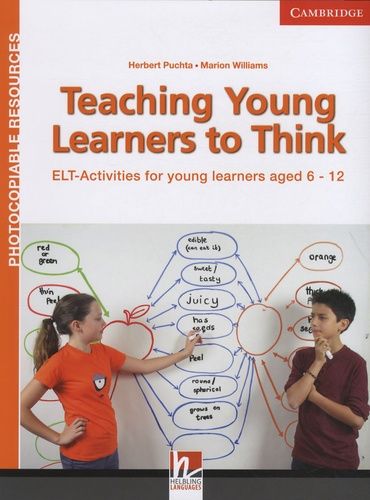Teaching Young Learners To Think - Elt - Activities For Young Learners Aged 6 - 12