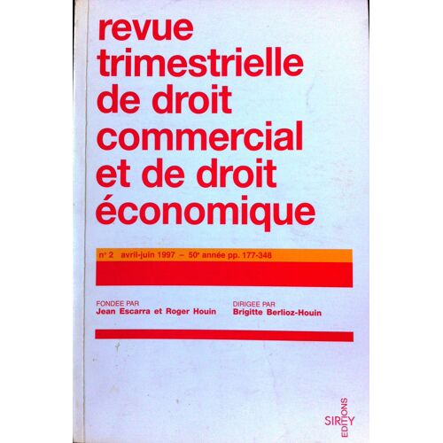 Revue Trimestrielle De Droit Commercial 1997 / 2 (Avril-Juin)
