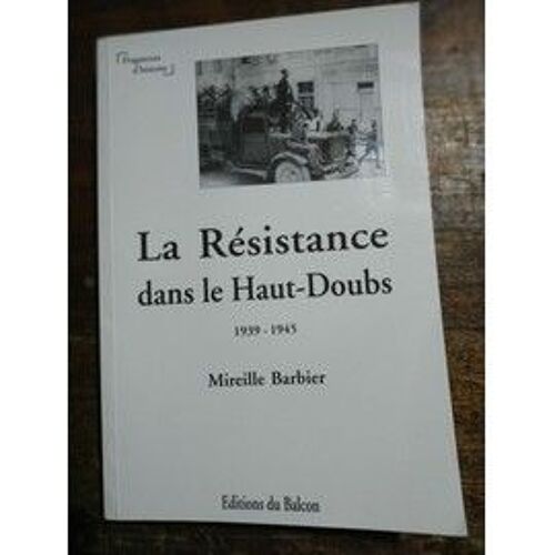La Résistance Dans Le Haut-Doubs