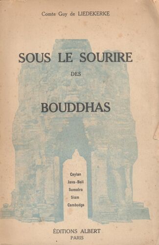 Sous Le Sourire Des Bouddhas