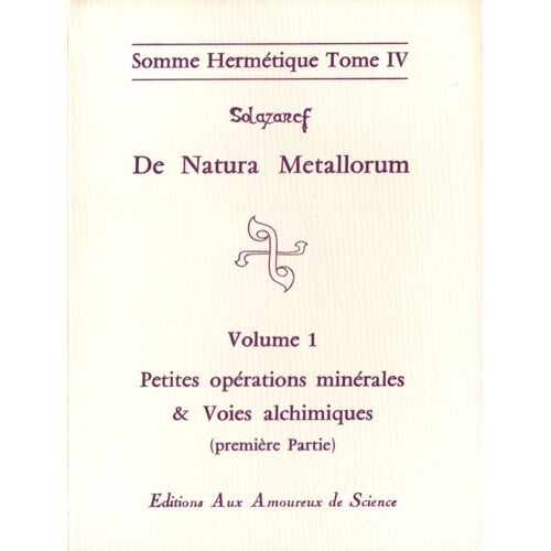 Somme Hermétique - N° 4 - De Natura Metallorum