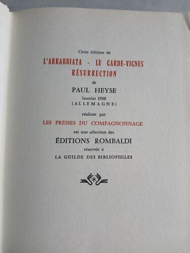 Guilde Des Bibliophiles: 1910 : L'arrabbiata, Le Garde-Vignes, Résurrection, Par Paul Heyse (211 Pages)