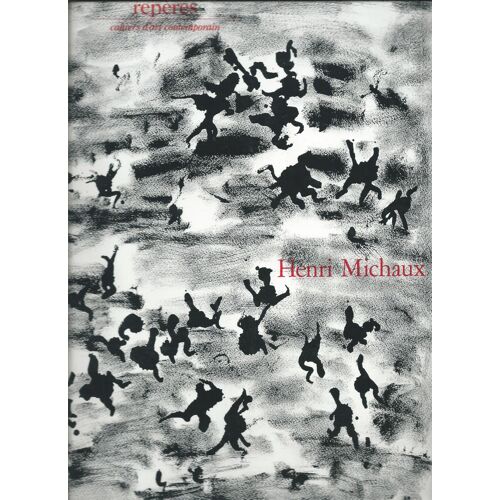 Repères Cahiers D'art Contemporain Henri Michaux 52
