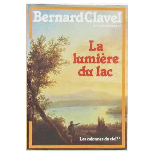 La Lumière Du Lac (Les Colonnes Du Ciel, Tome 2)