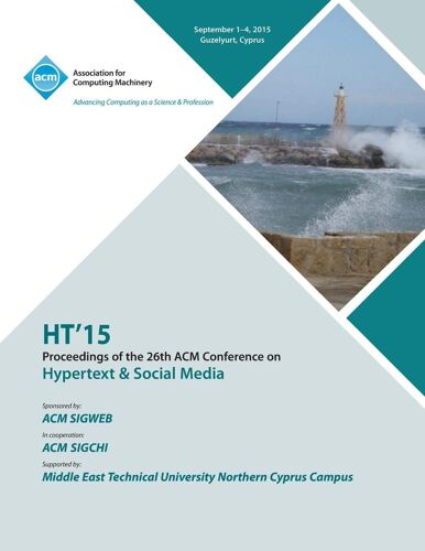 Ht 15 26th Acm Conference On Hypertext And Social Media