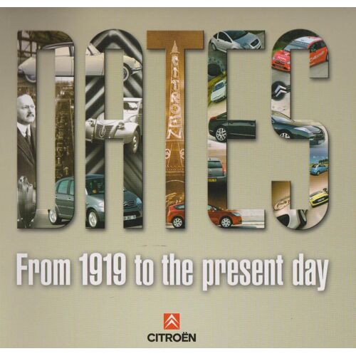 Dates, From 1919 To The Present Day - Citroën