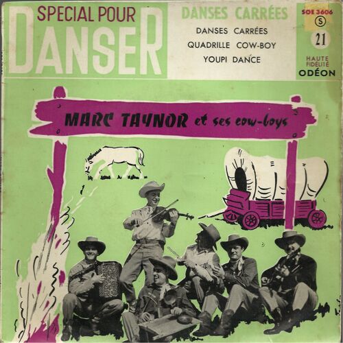 Danses Carrées (Marc Taynor)  /  Quadrille Cow-Boy (Marc Taynor Commentaires : Magallon)  - Youpi Dance Du Film "Été Indien" (Matrc Taynor - Commentaires : Magallon)