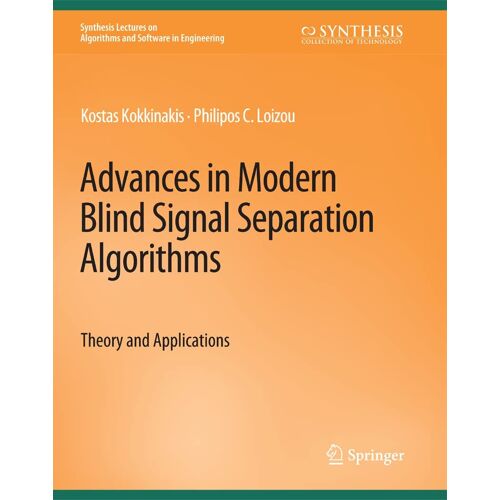 Advances In Modern Blind Signal Separation Algorithms