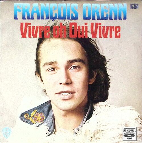 François Orenn - Vivre Oh Oui Vivre - 1974