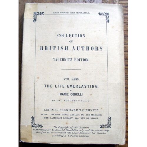 The Life Everlasting . Vol. 4289 Collection British Authors