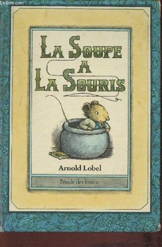 La Soupe À La Souris