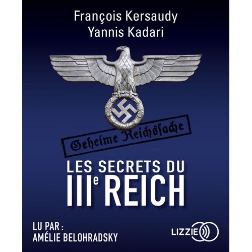 Tous Les Secrets Du Iiie Reich