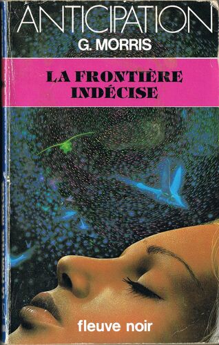 Fleuve Noir Anticipation N°1208 - La Frontière Indécise