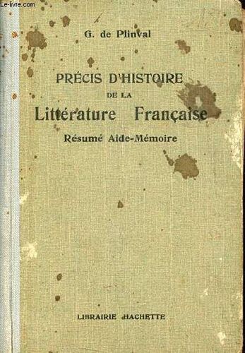 Précis D Histoire De La Littérature Française Résumé Aide-Mémoire.