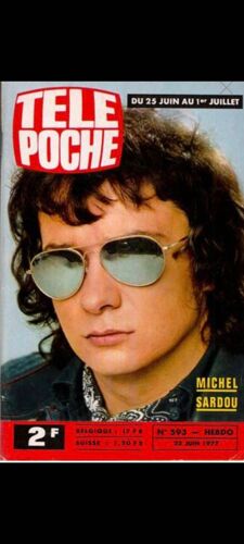 Télé Poche N 593 Du 22/06/1977: Michel Sardou