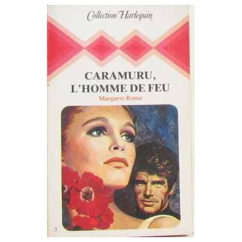 Caramuru, L'homme De Feu (Collection Harlequin)