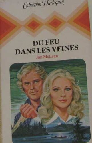Du Feu Dans Les Veines (Collection Harlequin)