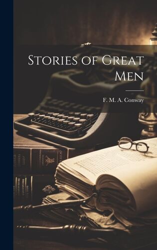 Stories Of Great Men