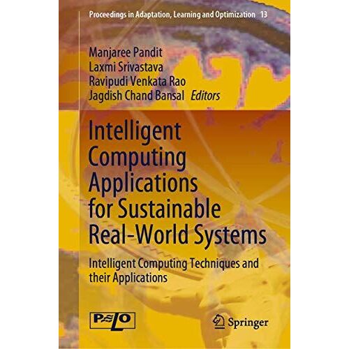 Intelligent Computing Applications For Sustainable Real-World Systems