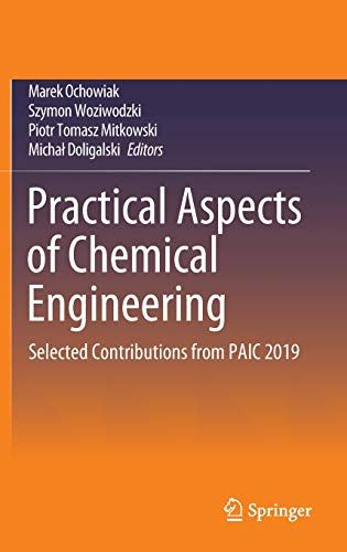 Practical Aspects Of Chemical Engineering