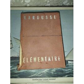 Dictionnaire Larousse Élémentaire 1956