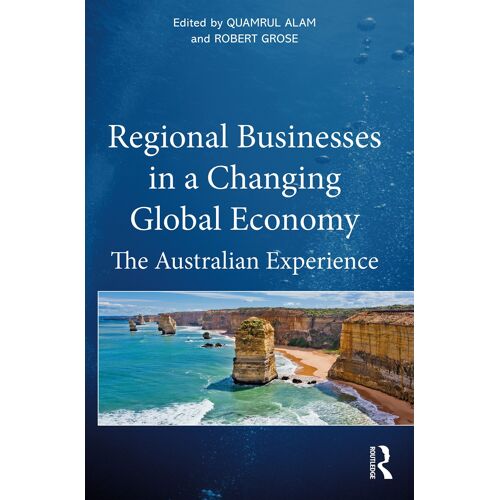 Regional Businesses In A Changing Global Economy