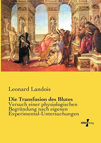 Die Transfusion Des Blutes