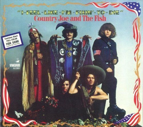 I Feel Like I'm Fixin' To Die