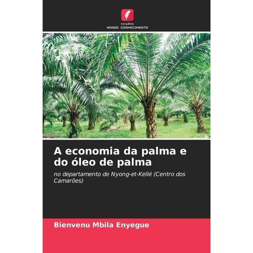 A Economia Da Palma E Do Óleo De Palma