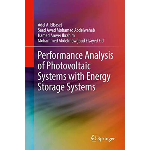 Performance Analysis Of Photovoltaic Systems With Energy Storage Systems