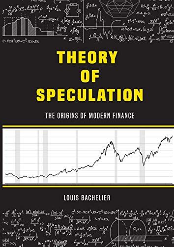 Louis Bachelier's Theory Of Speculation