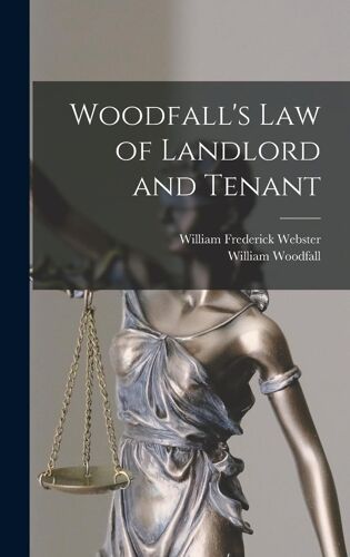 Woodfall's Law Of Landlord And Tenant