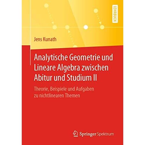 Analytische Geometrie Und Lineare Algebra Zwischen Abitur Und Studium Ii
